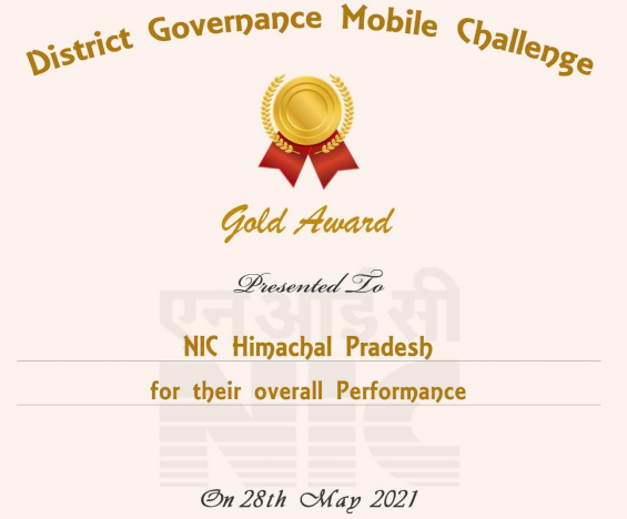 District Governance Mobile Challenge (DGMC) Gold Award for overall performance to NIC Himachal Pradesh 